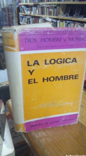 Portada do libro de LA LOGICA Y EL HOMBRE. ALEJANDRO