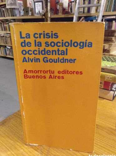 Portada do libro de Gouldner, La crisis de la sociología occidental