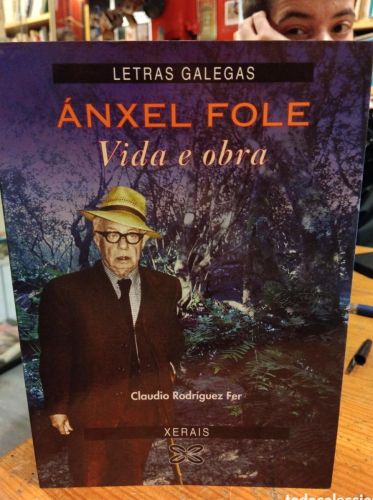 Portada do libro de Claudio Rodríguez Fer, Ánxel Fole Vida e obra
