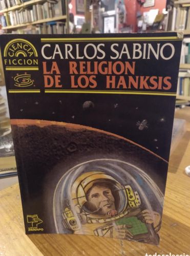 Portada do libro de Carlos Sabino, La religión de los Hanksis
