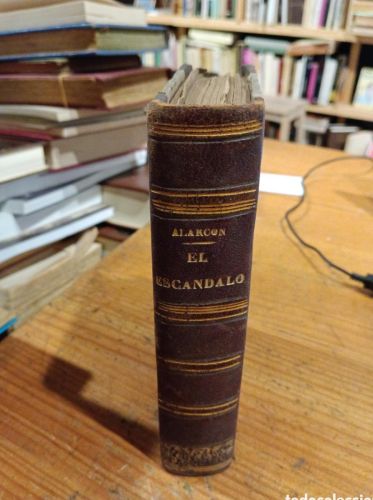 Portada do libro de Alarcón El Escándalo 1882