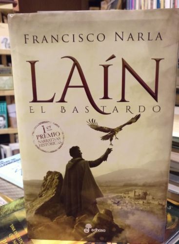 Portada do libro de Francisco Narla. Laín, el bastardo