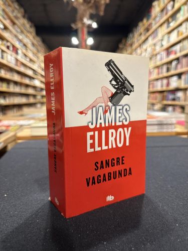 Portada del libro de Ellroy, Sangre vagabunda