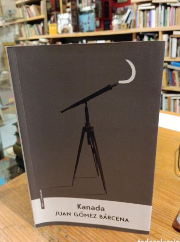 Portada del libro de Juan Gómez Bárcena, Kanada