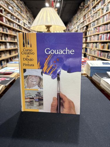 Portada do libro de Curso creativo de dibujo y pintura: Gouache