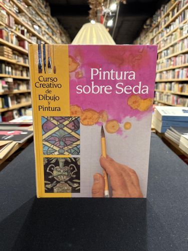 Portada do libro de Curso creativo de dibujo y pintura: Pintura sobre seda