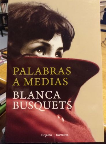 Portada do libro de Blanca Busquets, Palabras a medias