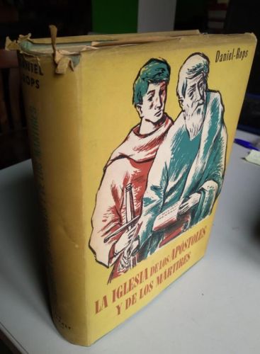 Portada do libro de LA IGLESIA DE LOS APOSTOLES Y DE LOS MARTIRES. DANIEL ROPS