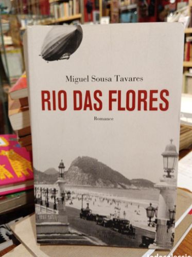 Portada do libro de Sousa Tavares, Rio das flores