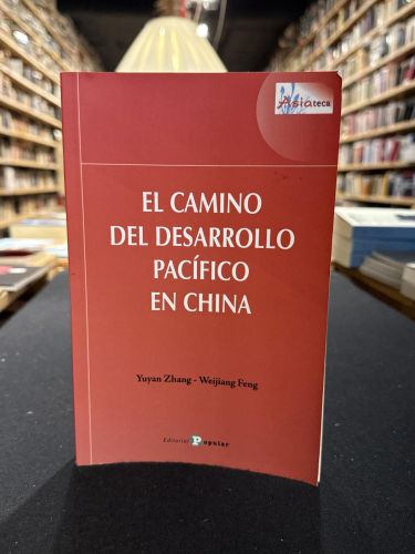 Portada del libro de El camino del desarrollo pacífico en China