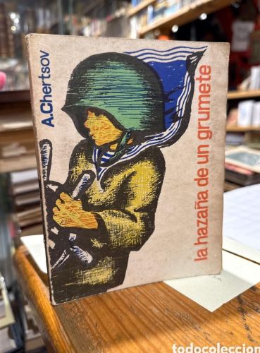 Portada do libro de LA HAZAÑA DE UN GRUMETE. CHERTSOV.