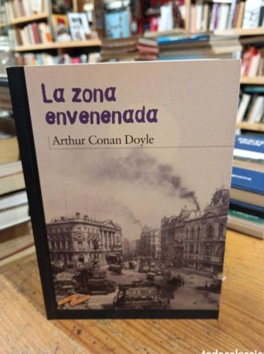Portada do libro de Conan Doyle, La zona envenenada