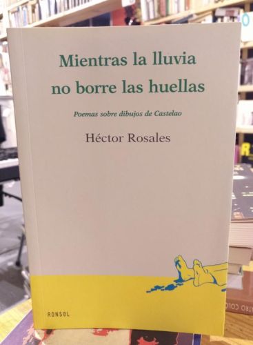 Portada do libro de Héctor Rosales, Mientras la lluvia no borre las huellas