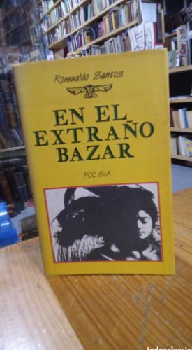 Portada do libro de EN EL EXTRAÑO BAZAR. ROMUALDO SANTOS. POESIA