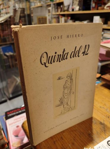 Portada do libro de QUINTA DEL 42. JOSÉ HIERRO. 