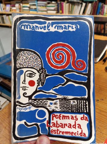 Portada do libro de Manuel Maria, Poemas da Labarada estremecida