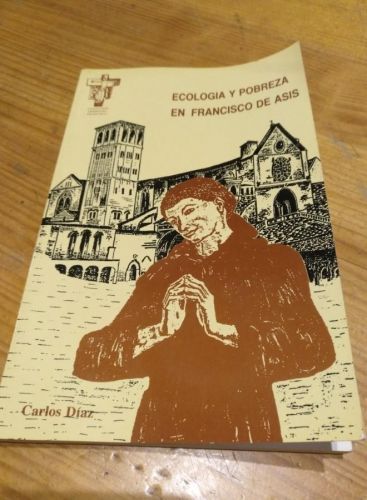 Portada do libro de Carlos Díaz, Ecología y pobreza en San Francisco de Asís