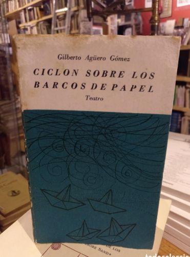 Portada do libro de  Ciclón sobre los barcos de papel