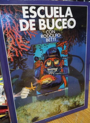 Portada do libro de ESCUELA DE BUCEO CON RODOLFO BETTI. DOMINIQUE SERAFINI
