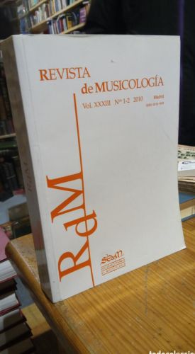Portada do libro de REVISTA DE MUSICOLOGIA. XXX III NUMERO 1-2
