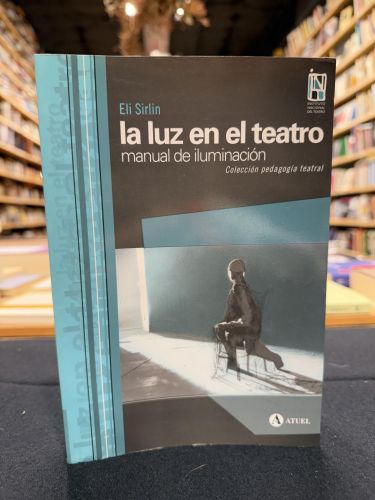 Portada do libro de La luz en el teatro. Manual de iluminación