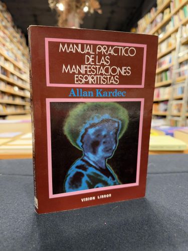 Portada do libro de Manual práctico de las manifestaciones espiritistas