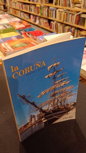 Portada del libro de La Coruña. Historia y turismo