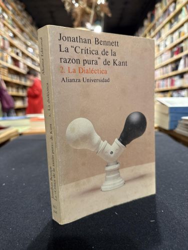 Portada do libro de La ¨Crítica de la razon pura¨de Kant. 2. La dialéctica