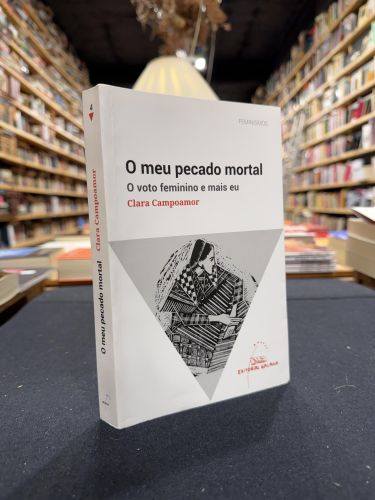 O meu pecado mortal. O voto feminino e mais eu