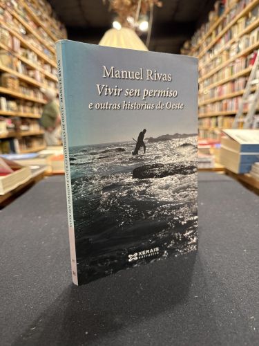 Vivir sen permiso e outras historias de Oeste