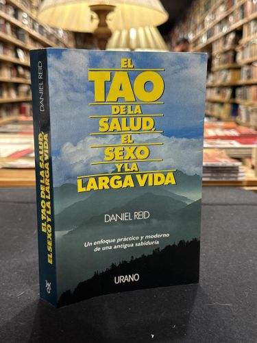 El tao de la salud, el sexo y la larga vida