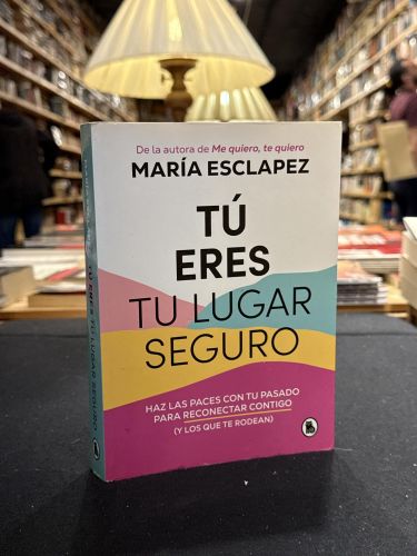 Tú eres tu lugar seguro