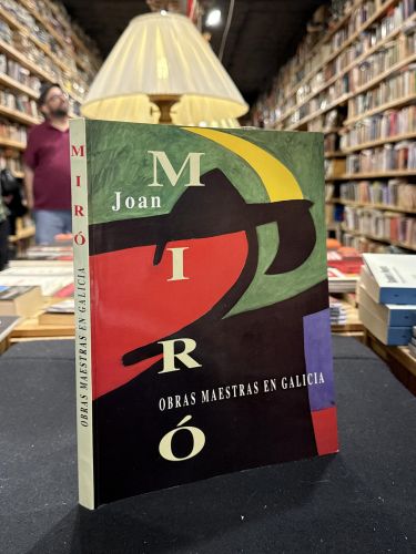 Portada do libro de Joan Miró. Obras maestras en Galicia