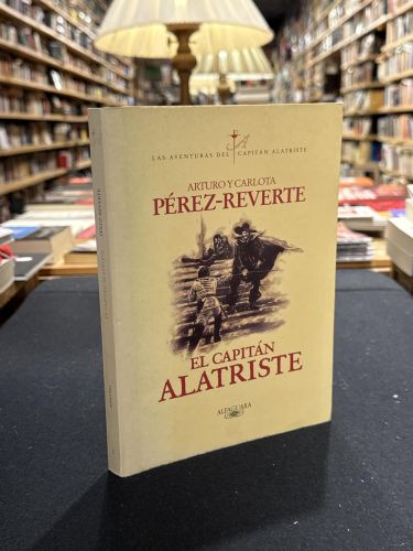 El capitán Alatriste (Las aventuras del capitán Alatriste 1)