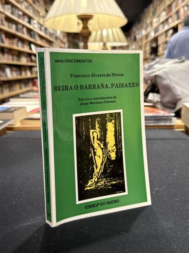 BEIRA O BARBAÑA, PAISAXES