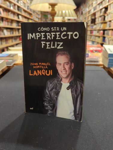 Portada do libro de Cómo ser un imperfecto feliz