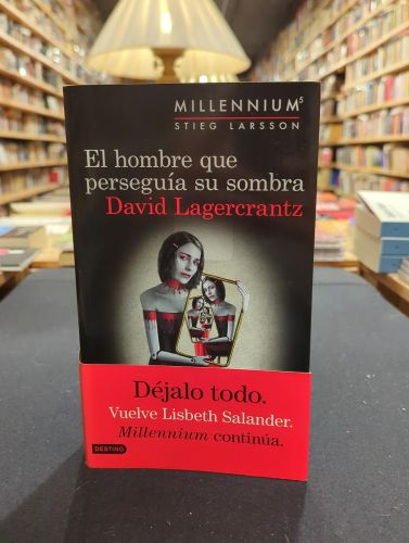 El hombre que perseguía su sombra (Serie Millennium 5)