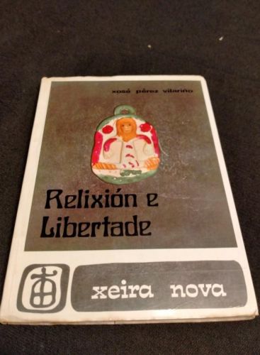 Portada do libro de Xosé Pérez Vilariño - Relixión e Liberdade