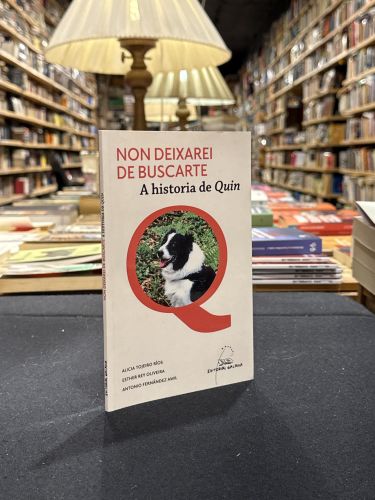 Non deixarei de buscarte. A historia de Quin