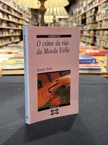 O crime da rúa da Moeda Vella