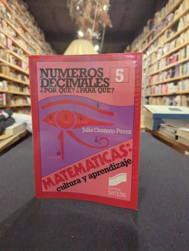 Portada do libro de Números decimales ¿Por que? ¿Para que?
