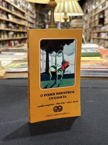 Portada do libro de O poder industrial en Galicia