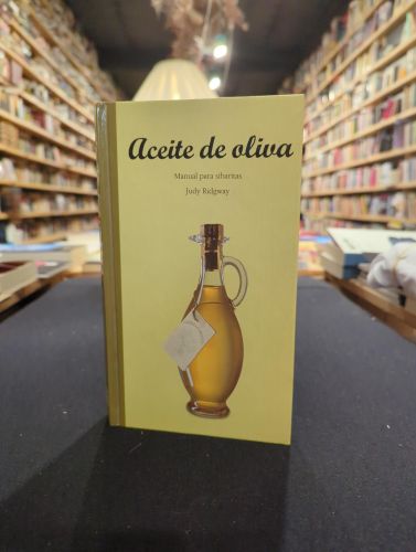 Portada do libro de ACEITE DE OLIVA MANUAL PARA SIBARITAS