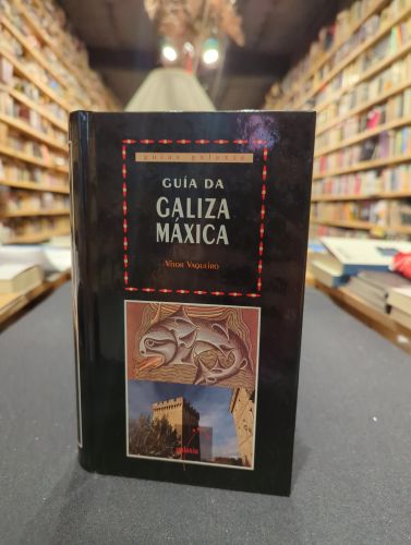 Guía da Galiza máxica