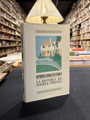 La historia de Poodle Springs