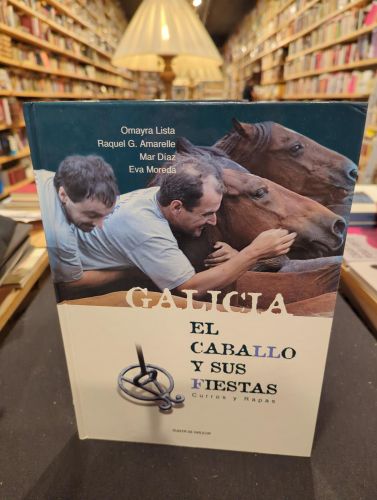 Portada do libro de Galicia, el caballo y sus fiestas