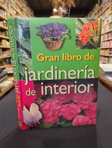 Portada do libro de Gran libro de la jardinería de interior