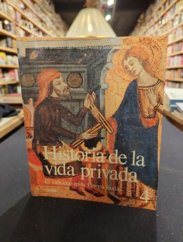 Portada do libro de Historia de la vida privada 4, el individuo en la Europa feudal