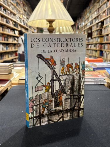 Portada do libro de Los constructores de catedrales de la Edad Media
