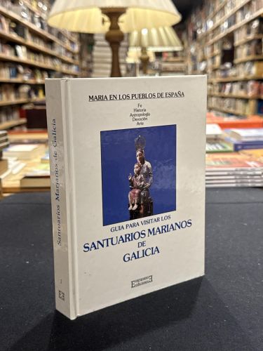 Portada do libro de Guía para visitar los SANTUARIOS MARIANOS DE GALICIA